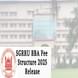 SGRRU BBA Fee Structure 2025 Released; Check Details Here